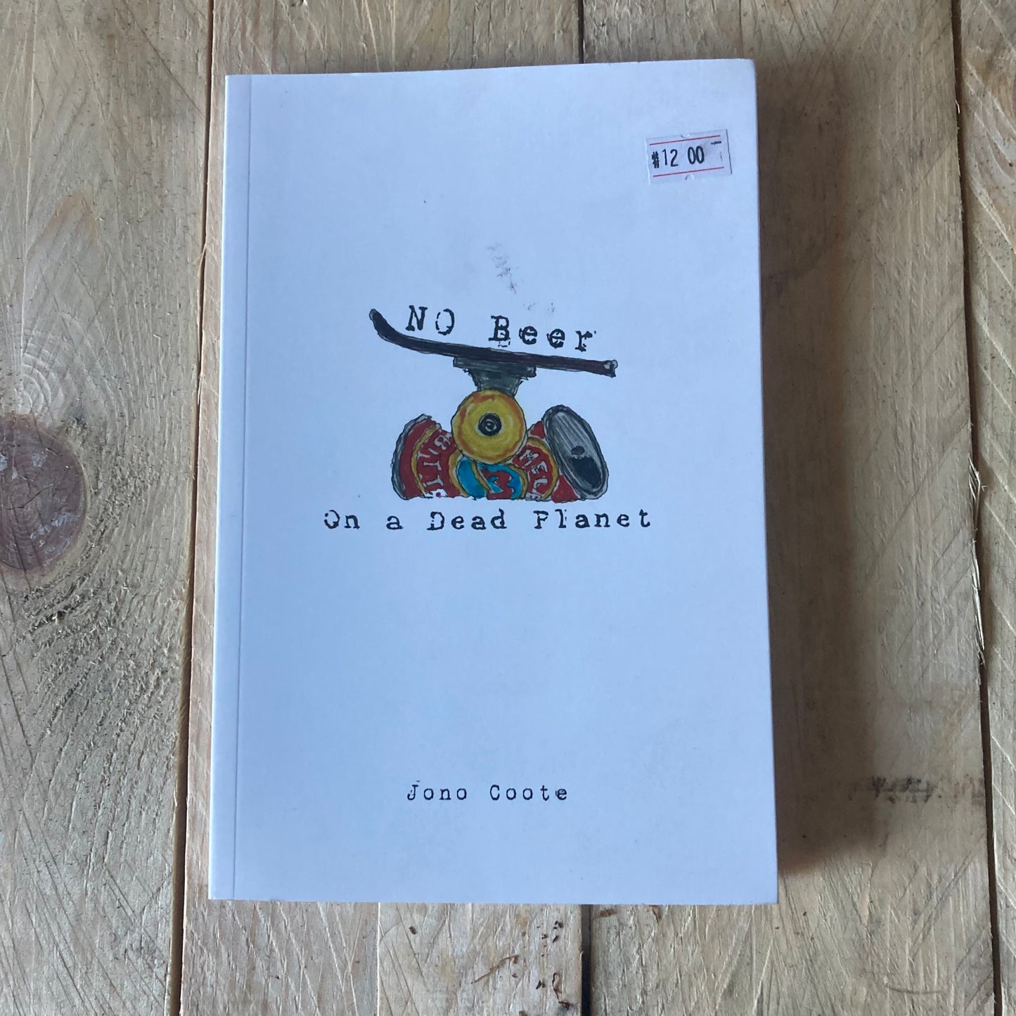 No Beer On a Dead Planet - Book