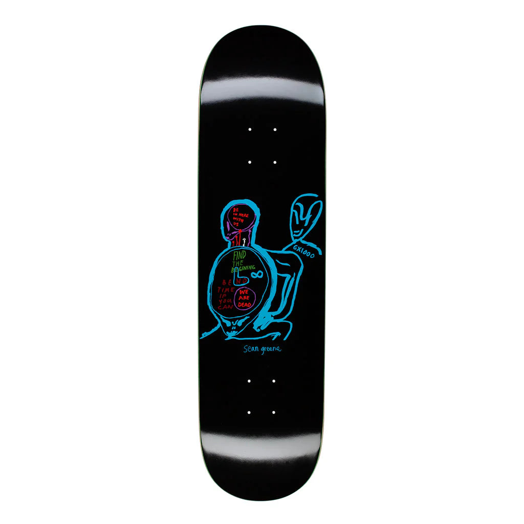 GX1000 Sean Greene Be In Here With Us Deck 8.75"